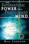 The Supernatural Power of a Transformed Mind