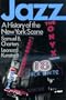 Jazz: A History of the New York Scene (Da Capo Paperback)