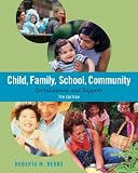 Child, Family, School, Community: Socialization and Support
