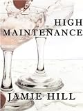 High Maintenance