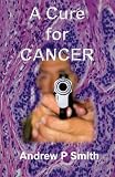 A Cure for Cancer