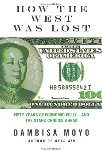 How the West Was Lost: Fifty Years of Economic Folly