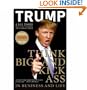 Think BIG and Kick Ass in Business and Life