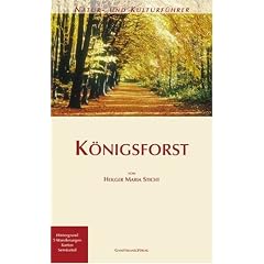 K�nigsforst: Natur- und Kulturf�hrer