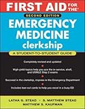 First Aid for the Emergency Medicine Clerkship