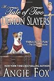 A Tale of Two Demon Slayers