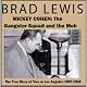 Mickey Cohen: The Gangster Squad and the Mob: The True Story of Vice in Los Angeles 1937-1950