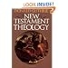 New Testament Theology (Guthrie New Testament Reference Set Guthrie New Testament Re)