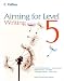 Aiming For - Level 5 Writing