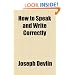 How to Speak and Write Correctly