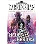 The Demonata (10) - Hell's Heroes: This is the end...