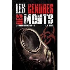 Le virus Morningstar, Tome 2 : Les cendres des morts