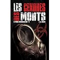 Le virus Morningstar, Tome 2 : Les cendres des morts