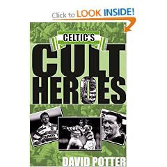 Celtic's Cult Heroes