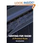 Writing for Radio: A Practical Guide