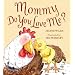 Mommy, Do You Love Me?