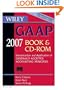Wiley GAAP: Interpretation and Application of Generally Accepted Accounting Principles 2007 CD-ROM and Book (Wiley Gaap (Book & CD-Rom))