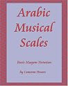 Arabic Musical Scales: Basic Maqam Teachings (without CD's)