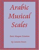 Arabic Musical Scales: Basic Maqam Teachings (without CD's) by Cameron Powers