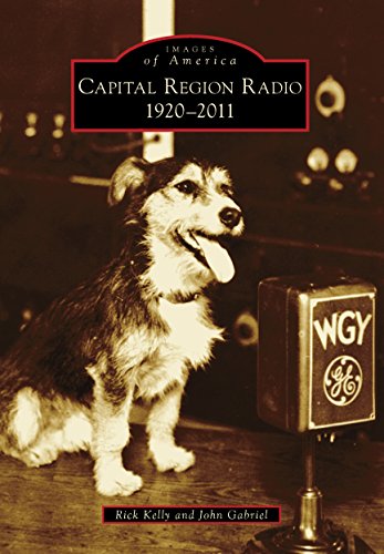 Capital Region Radio: 1920-2011 (Images of America)