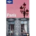 Lonely Planet Paris (Lonely Planet. (Spanish Guides)) by  Steve Fallon and Annabel Hart
