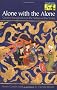 Alone with the Alone: Creative Imagination in the Sufism of Ibn 'Arabi (Bollingen Series (General))