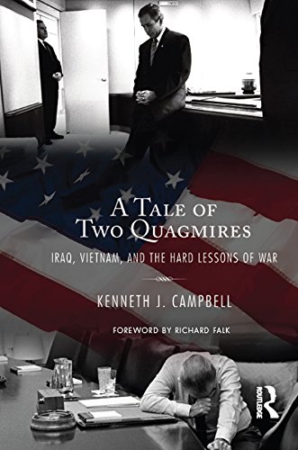 Tale of Two Quagmires: Iraq, Vietnam, and the Hard Lessons of War (International Studies Intensives)