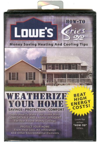 Lowe's How-To Series on DVD - Weatherize Your Home