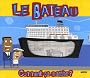 Le Bateau : Comment �a marche ?