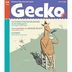 Gecko Kinderzeitschrift - Lesespa� f�r Klein und Gro�: Gecko 21