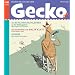 Gecko Kinderzeitschrift - Lesespa� f�r Klein und Gro�: Gecko 21