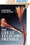 The Great Telecoms Swindle: How the collapse of WorldCom finally exposed the technology myth