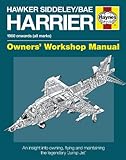 Hawker Siddeley/BAE Harrier : an insight into owning, flying and maintaining the legendary 'jump jet'