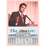 The Orator: a Chicano's View
