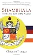 Shambhala: The Sacred Path of the Warrior