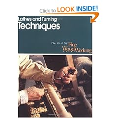 Lathes and Turning Techniques (Best of "Fine Woodworking")