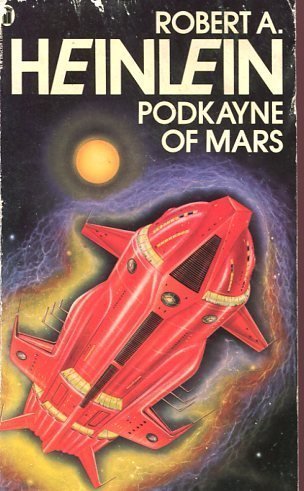 Podkayne Of Mars by Robert A. Heinlein (1978-05-03)