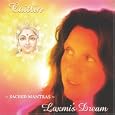 Sacred Mantras: Laxmi's Dream