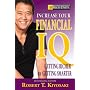 Rich Dad's Increase Your Financial IQ: Get Smarter with Your Money