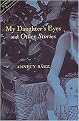 My Daughter's Eyes and Other Stories (Paperback)