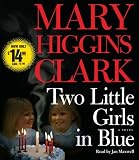 Two Little Girls in Blue : A Novel