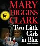 Two Little Girls in Blue : A Novel