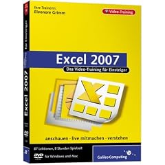 Excel 2007 - Das Video-Training f�r Einsteiger