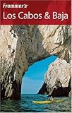 Search : Frommer's Los Cabos & Baja (Frommer's Complete)