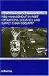 Risk Management in Port Operations, Logistics and Supply-Chain Security (Lloyd's Practical Shipping Guides)