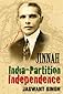 Jinnah India- Partition Independence