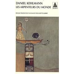 Les arpenteurs du monde - Daniel Kehlmann