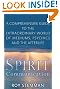Spirit Communication: An investigation into the extraordinary world of mediums, psychics and the afterlife