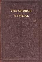 The Church Hymnal (The Official Hymnal of the Church of The United Brethren In Christ) The Church Hymnal (The Official Hymnal of the Church of The United Brethren In Christ)