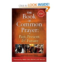 The Book of Common Prayer: Past, Present and Future: A 350th Anniversary Celebration